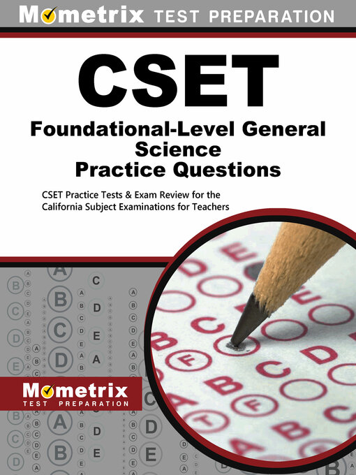 Title details for CSET Foundational-Level General Science Practice Questions by CSET Exam Secrets Test Prep Staff - Wait list